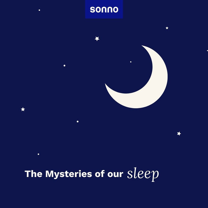 The Mysteries of Our Sleep